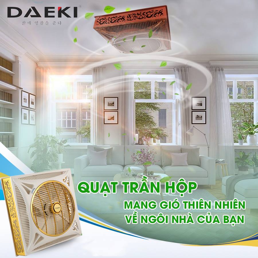 tại sao nên lựa chọn quạt trần hộp Daeki